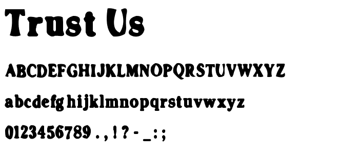 Trust Us font